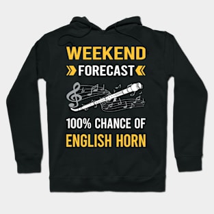 Weekend Forecast English Horn Cor Anglais Hoodie